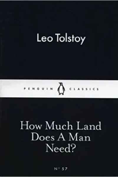 Cover of How Much Land Does A Man Need?