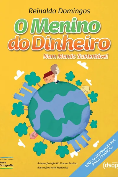 Cover of O menino do dinheiro: num mundo sustentável