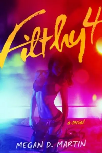 Cover of Filthy 4