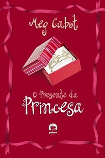 Cover of O Presente da Princesa (The Princess Present)