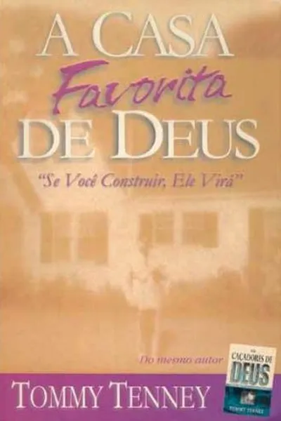 Cover of A Casa Favorita de Deus
