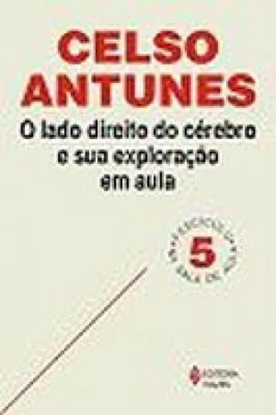 Cover of O lado direito do cérebro e sua exploração em aula
