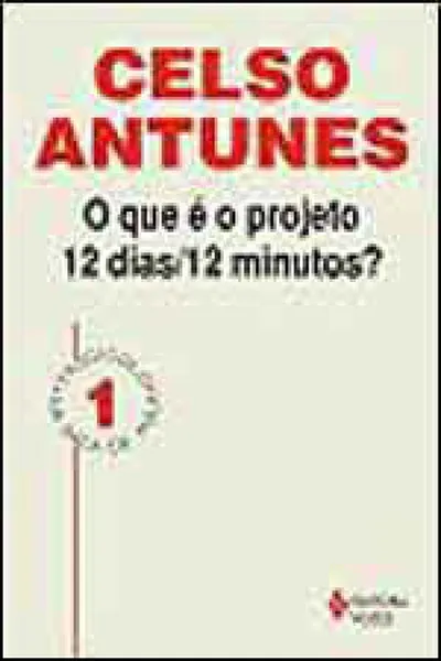 Cover of O que é o projeto 12 dias/ 12 minutos?