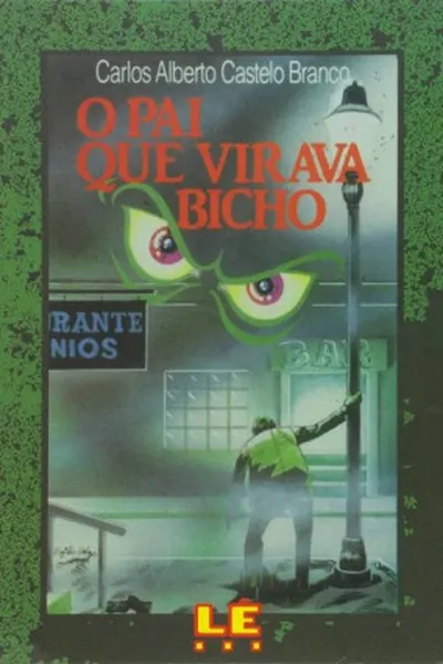 Cover of O Pai que Virava Bicho