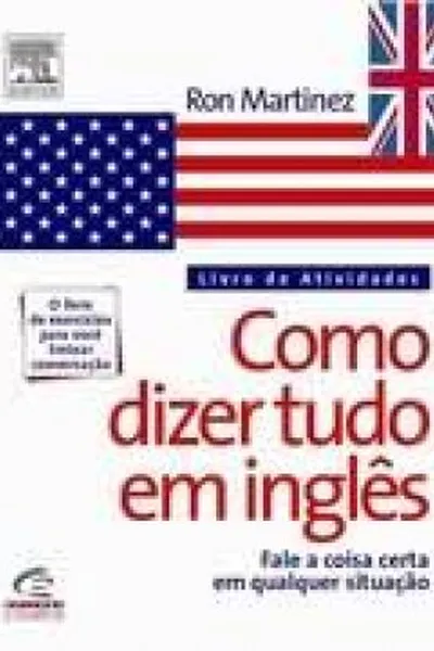 Cover of Como dizer tudo em inglês - Livro de Atividades