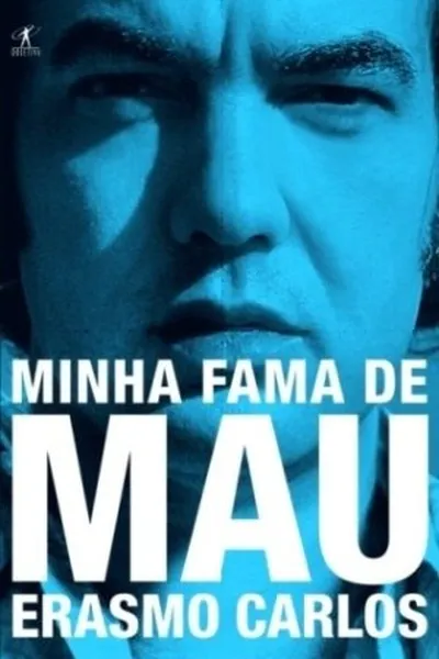 Cover of Minha Fama de Mau