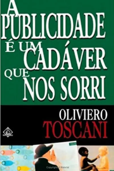 Cover of A Publicidade é Um Cadáver Que Nos Sorri