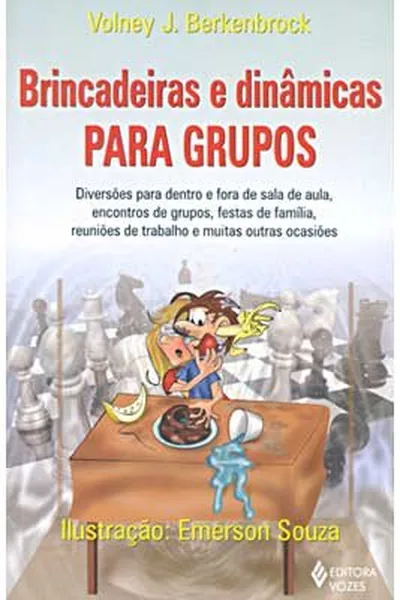 Cover of Brincadeiras e dinâmicas para grupos