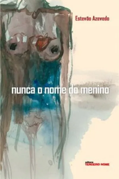 Cover of Nunca o Nome do Menino