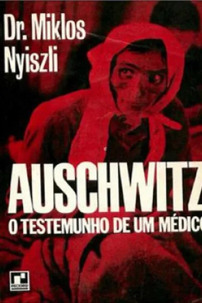Cover of Auschwitz -  O Testemunho de um Médico
