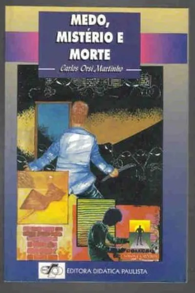 Cover of Medo, Mistério e Morte