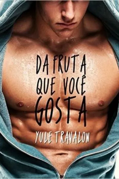 Cover of Da Fruta Que Você Gosta