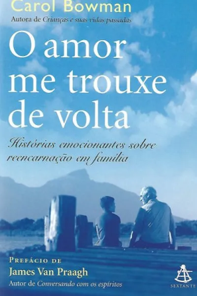 Cover of O AMOR ME TROUXE DE VOLTA