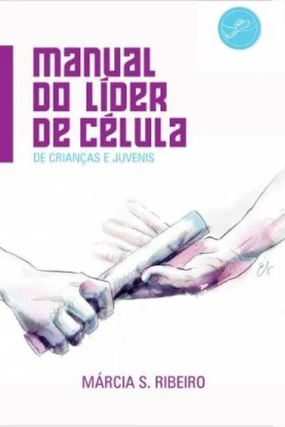 Cover of Manual do Líder de Célula de Crianças e Juvenis