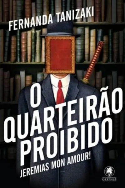 Cover of O Quarteirão Proibido
