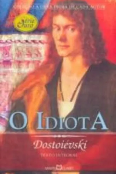 Cover of O Idiota - Coleção A Obra-prima de Cada Autor
