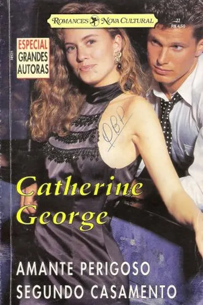 Cover of Amante Perigoso & Segundo Casamento