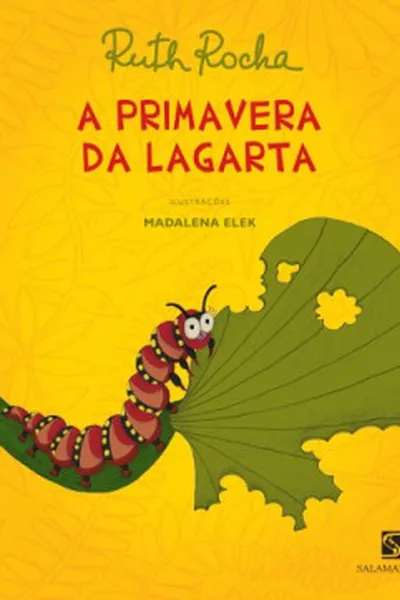 Cover of A primavera da lagarta