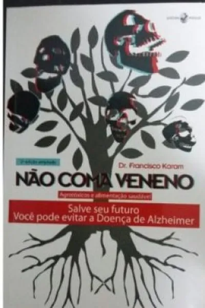 Cover of Não coma veneno