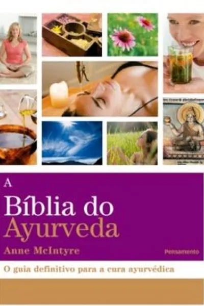 Cover of A Bíblia do Ayurveda