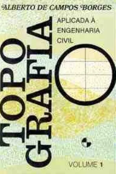 Cover of Topografia Aplicada a Engenharia Civil Vol 1