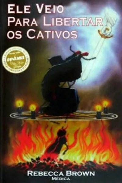 Cover of Ele Veio Para Libertar os Cativos