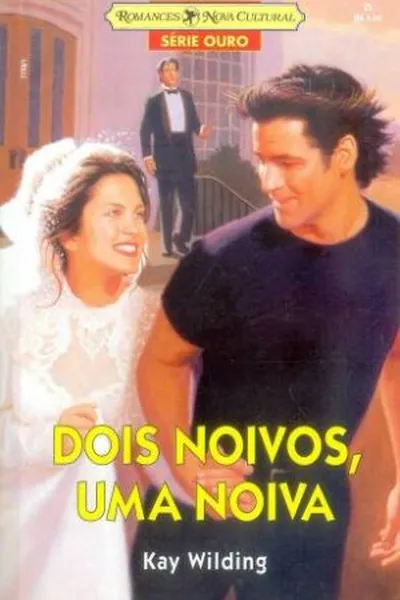 Cover of Dois Noivos, Uma Noiva