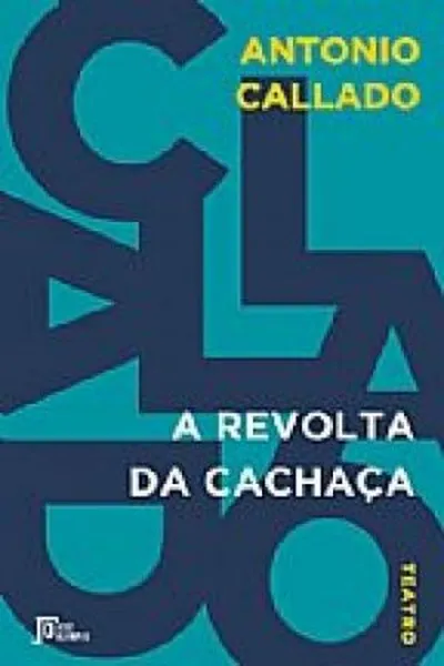 Cover of A Revolta da Cachaça