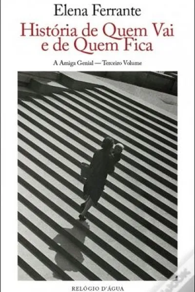 Cover of História de Quem Vai e de Quem Fica