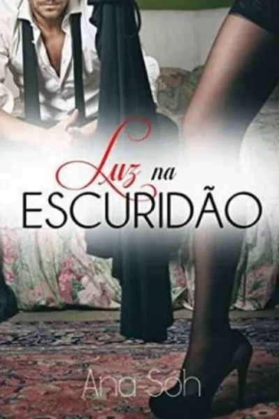Cover of Luz Na Escuridão
