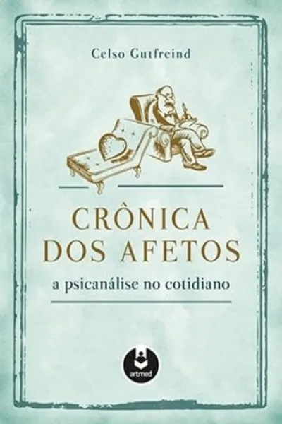Cover of Crônica dos Afetos