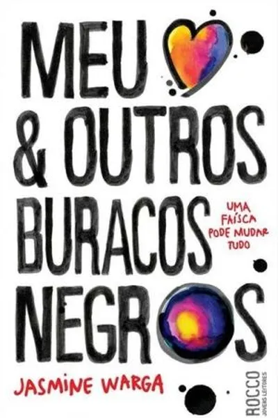 Cover of Meu Coração e Outros Buracos Negros
