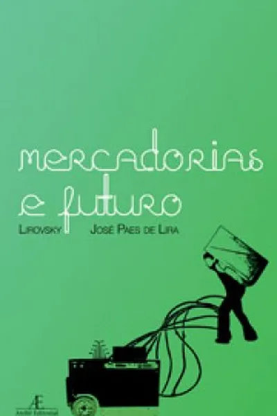 Cover of Mercadorias e Futuro