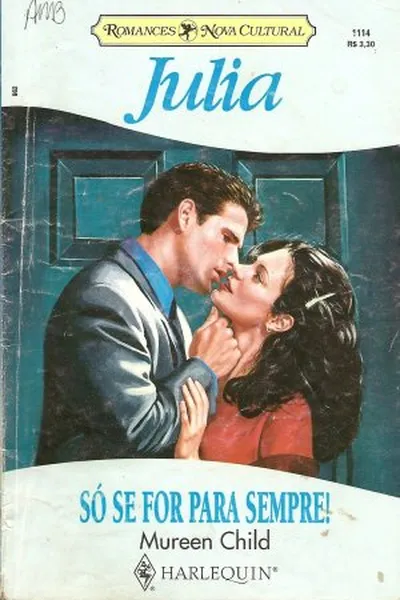 Cover of Só se for para sempre