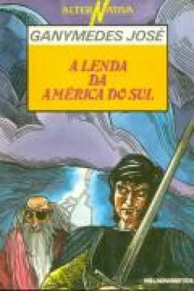 Cover of A Lenda da América do Sul