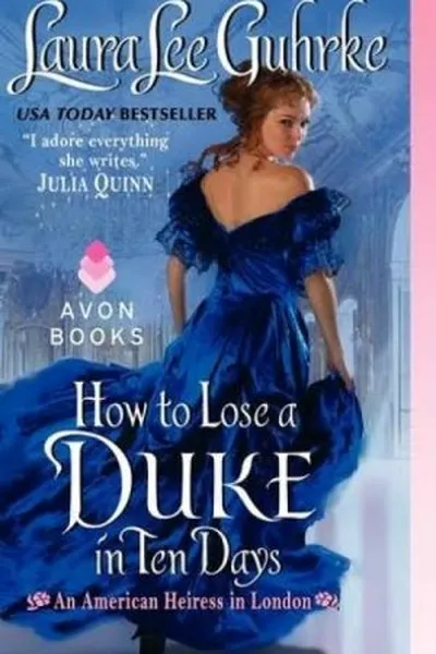 Cover of How to Lose a Duke in Ten Days