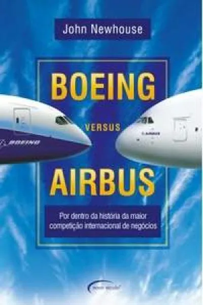 Cover of Boeing Versus Airbus