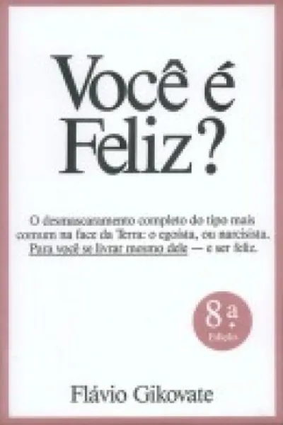 Cover of Você é feliz?