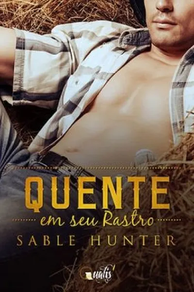 Cover of Quente em Seu Rastro