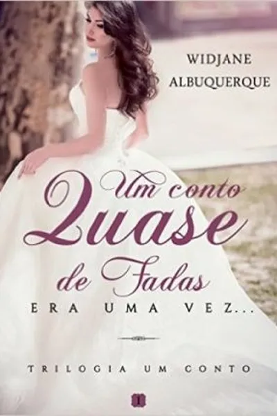 Cover of Um Conto Quase de Fadas - Era Uma Vez