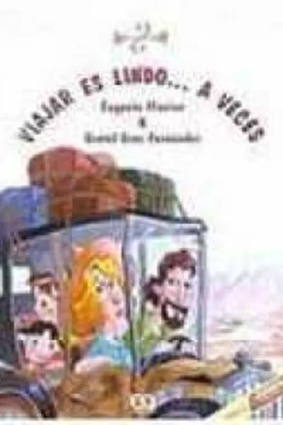 Cover of Viajar es lindo... a veces