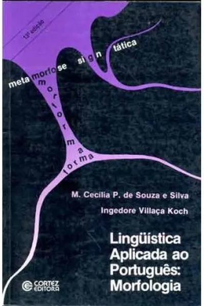 Cover of Lingüística Aplicada ao Português - Morfologia