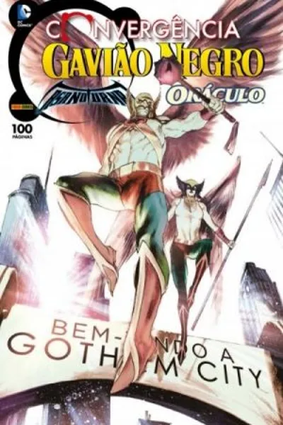 Cover of Convergência: Gavião Negro, Asa Noturna e Oráculo