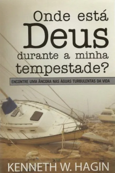 Cover of Onde está Deus durante a minha tempestade?