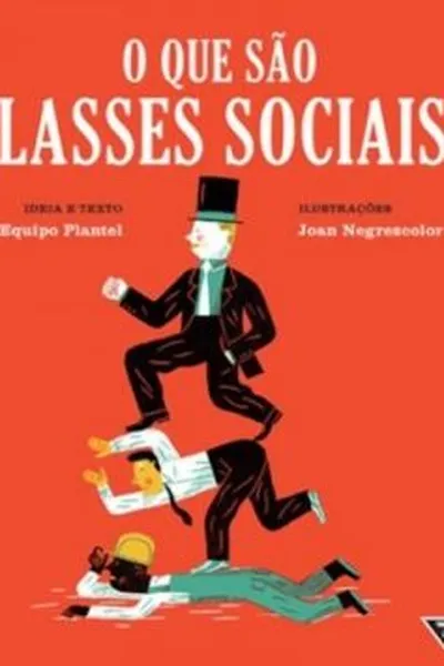 Cover of O que São Classes Sociais?