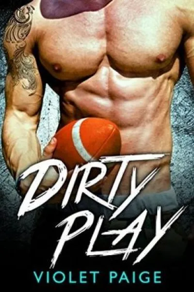 Cover of Dirty Play: Sports Romance