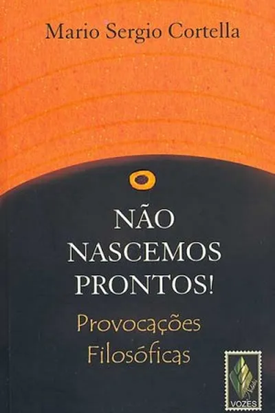 Cover of Não Nascemos Prontos!