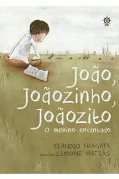 Cover of JOÃO, JOÃOZINHO, JOÃOZITO
