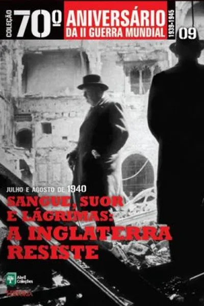 Cover of Sangue, Suor e Lágrimas: A Inglaterra Resiste