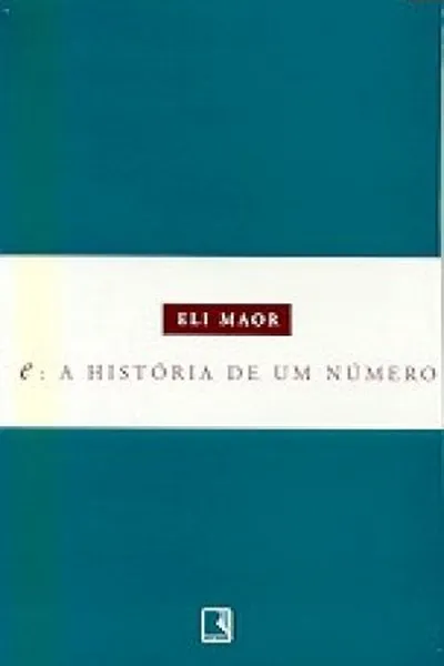 Cover of e: A história de um número